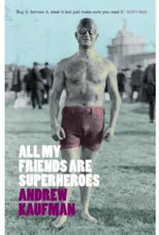 All My Friends are Superheroes