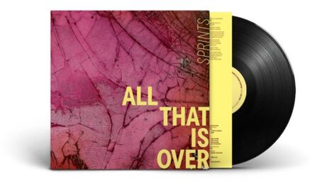 All That Is Over - Sprints