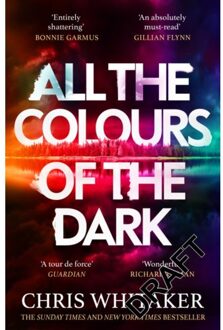 All The Colours Of The Dark - Chris Whitaker