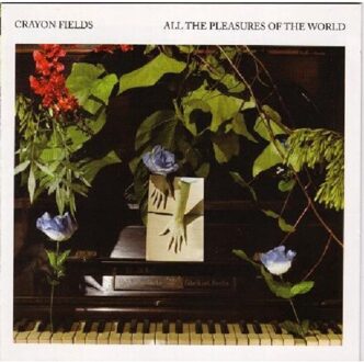 All the Pleasures of the World