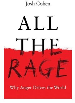 All The Rage - Josh Cohen