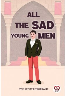 All The Sad Young Men - F. Scott Fitzgerald