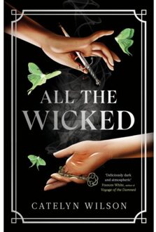 All The Wicked - Sisters Of The Occult - Catelyn Wilson