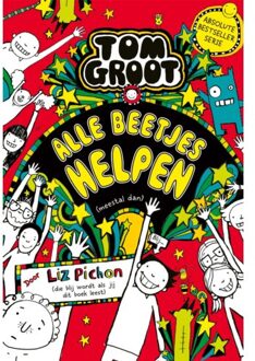 Alle Beetjes Helpen (Meestal Dan) - Tom Groot - Liz Pichon