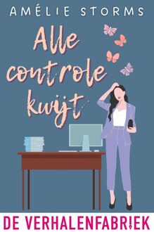 Alle controle kwijt - Amelie Storms - ebook