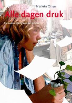 Alle dagen druk - Boek Marieke Otten (9077822461)