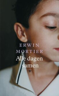 Alle dagen samen - eBook Erwin Mortier (9023448472)