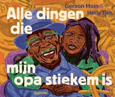 Alle dingen die mijn opa stiekem is -  Gerson Main, Hedy Tjin (ISBN: 9789045131283)