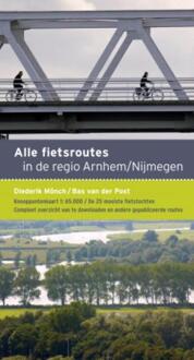 Alle fietsroutes in de regio Arnhem-Nijmegen - Boek Bas van der Post (9058814653)