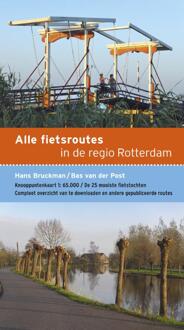Alle fietsroutes in de regio Rotterdam - Boek Bas van der Post (9058814645)