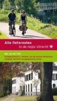 Alle fietsroutes in de regio Utrecht - Boek Bas van der Post (9058814017)