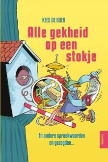 Alle gekheid op een stokje -  Kees de Boer (ISBN: 9789083248394)