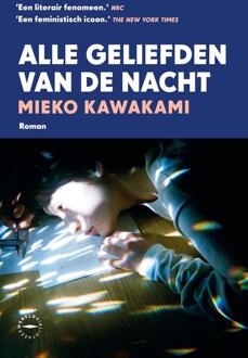 Alle geliefden van de nacht -  Mieko Kawakami (ISBN: 9789463812542)