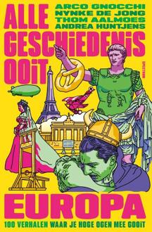 Alle Geschiedenis Ooit - Europa -  Alle Geschiedenis Ooit (ISBN: 9789000396436)