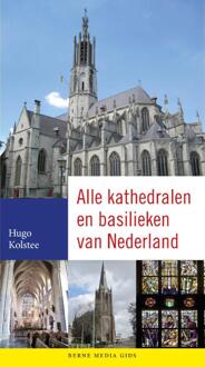 Alle kathedralen en basilieken van Nederland - Boek Hugo Kolstee (9089721169)