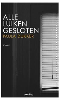 Alle luiken gesloten