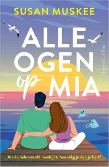 Alle ogen op Mia -  Susan Muskee (ISBN: 9789402718058)
