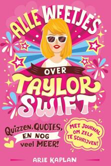 Alle weetjes over Taylor Swift - Arie Kaplan, Risa Rodil (ISBN: 9789026172823)