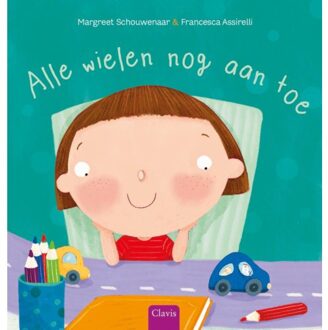 Alle Wielen Nog Aan Toe - Clavis Peuter - Margreet Schouwenaar