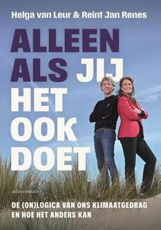 Alleen als jij het ook doet -  Helga van Leur, Reint Jan Renes (ISBN: 9789045053585)