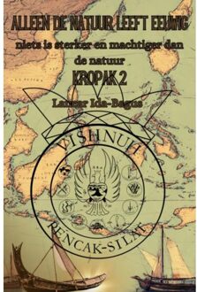 Alleen De Natuur Leeft Eeuwig - Lancar Ida-Bagus