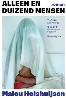 Alleen En Duizend Mensen - Malou Holshuijsen