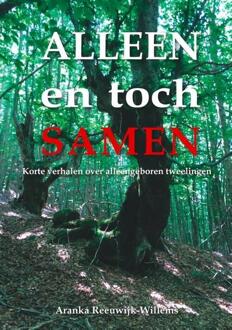 Alleen en toch samen - Boek Aranka Reeuwijk (9082192217)