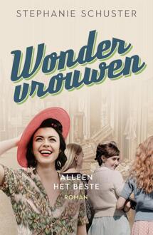 Alleen Het Beste - Wondervrouwen - Stephanie Schuster