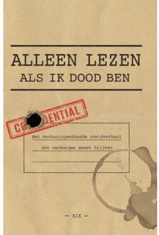Alleen Lezen Als Ik Dood Ben - XIX