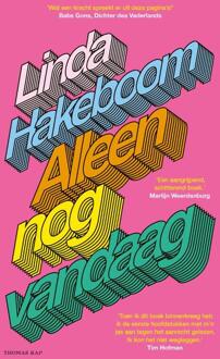 Alleen nog vandaag -  Linda Hakeboom (ISBN: 9789400411999)