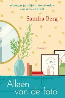 Alleen van de foto - Sandra Berg - ebook