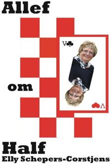 Allef om Half - Boek Elly Schepers - Corstjens (9055124516)