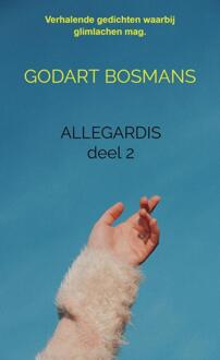 Allegardis deel 2 -  Godart Bosmans (ISBN: 9789403725291)
