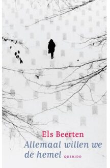 Allemaal willen we de hemel - Boek Els Beerten (9045106191)
