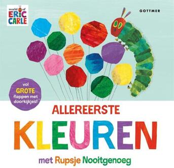 Allereerste kleuren met Rupsje Nooitgenoeg -  Eric Carle (ISBN: 9789025781392)