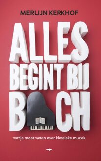 Alles begint bij Bach - eBook Merlijn Kerkhof (9400407629)