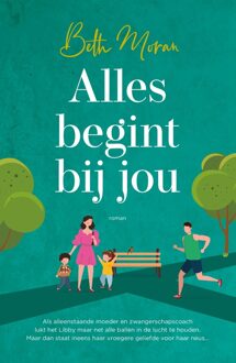 Alles begint bij jou - Beth Moran - ebook