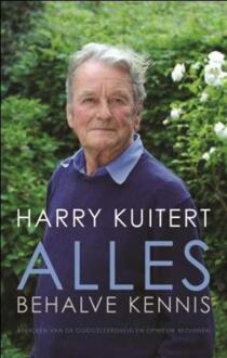 Alles behalve kennis - Boek Harry Kuitert (9025901123)