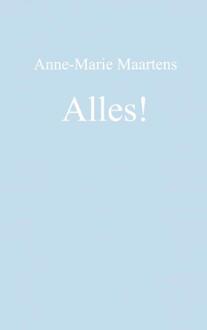 Alles! - Boek Anne-Marie Maartens (9402164707)