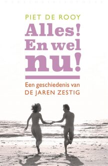 Alles! En wel nu