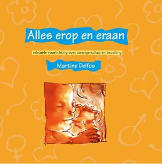 Alles erop en eraan -  Martine F. Delfos (ISBN: 9789461540386)