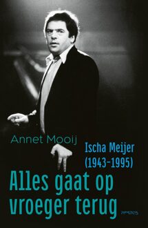 Alles gaat op vroeger terug - Annet Mooij - ebook