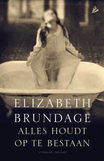 Alles houdt op te bestaan - eBook Elizabeth Brundage (9048830117)
