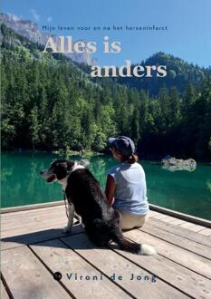 Alles is anders -  Vironi de Jong (ISBN: 9789465280097)