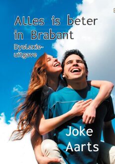 Alles is beter in Brabant - Dyslexie-uitgave - Boek Joke Aarts (9462601380)