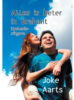 Alles is beter in Brabant - Dyslexie-uitgave - Boek Joke Aarts (9462601380)