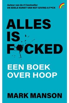 Alles Is F*cked - Mark Manson