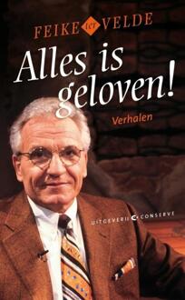 Alles is geloven - Boek Feike ter Velde (9054293411)