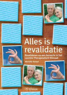 Alles is revalidatie - Boek Marieke Terwel (9059724852)