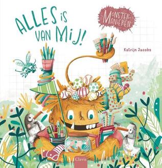 Alles is van mij! -  Clavis Uitgeverij (ISBN: 9789044853438)